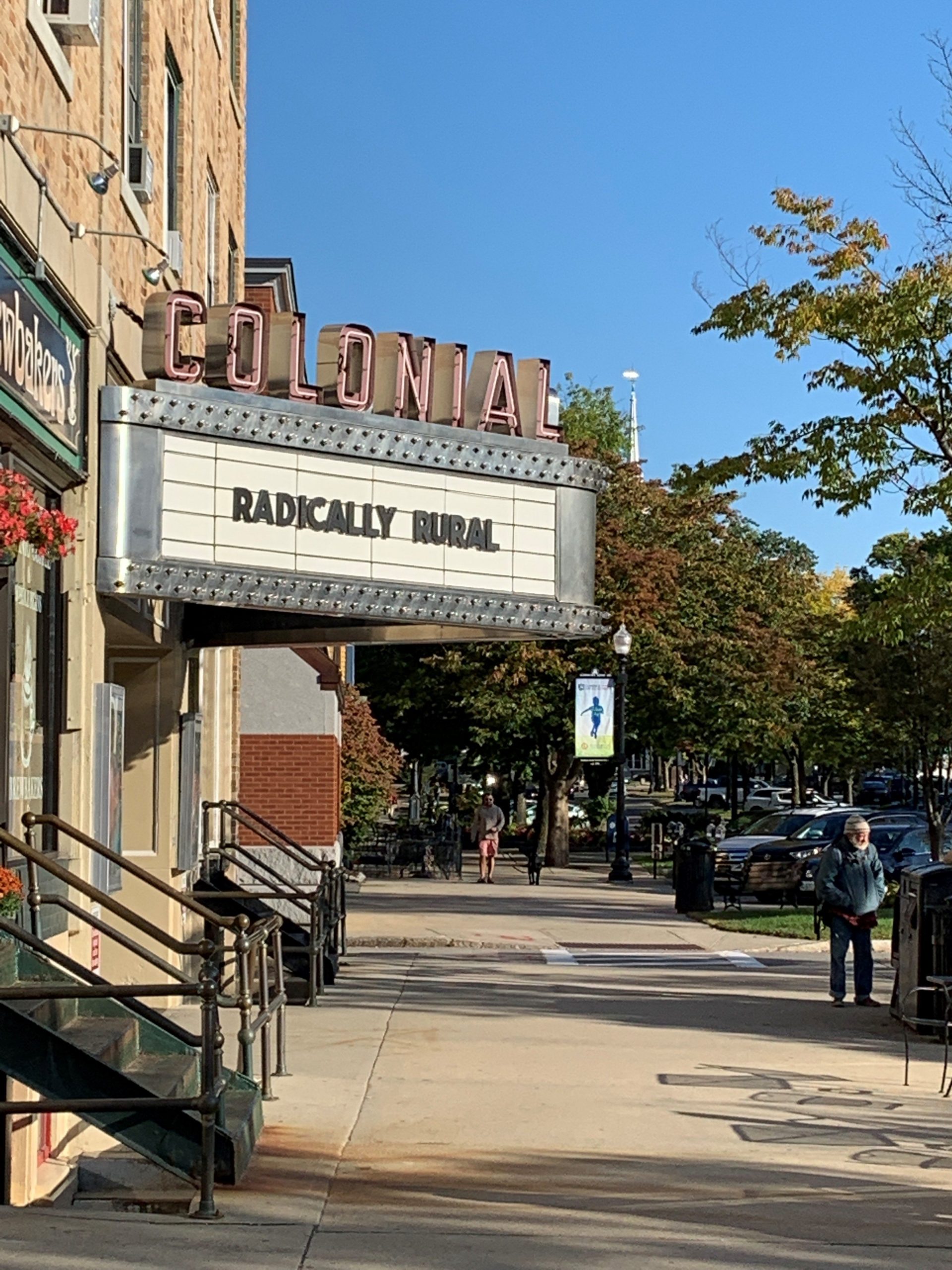 Theater sign that reads, "Radically Rural"